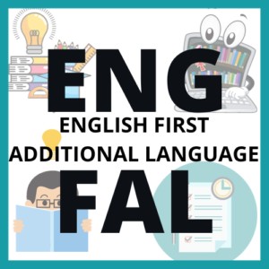 English First Additional Language (ENG FAL)