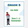 Grade 5 Life Skills Summary (Term 1 + 2)