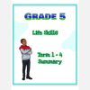 Grade 5 Life Skills Summary (Term 1 - 4)