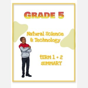 Grade 5 Natural Science and Technology Summary (Term 1 +2)