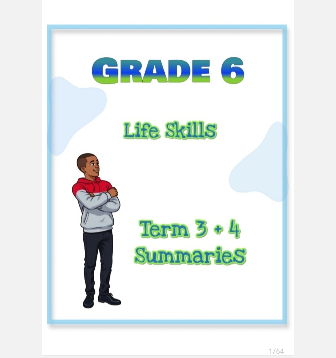 Grade 6 Life Skills Summary (Term 3 +4)