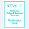 Grade 11 Business Studies Summary Pack (Business Roles & Ventures)